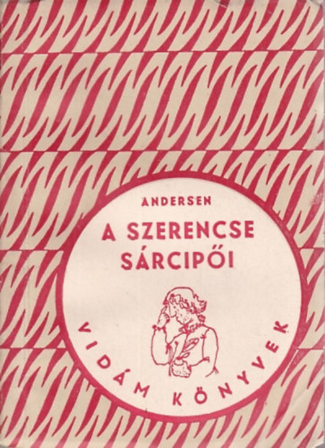 A szerencse sárcipői című könyvünk borítója