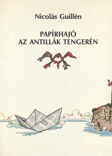 Papírhajó az Antillák tengerén című könyvünk borítója