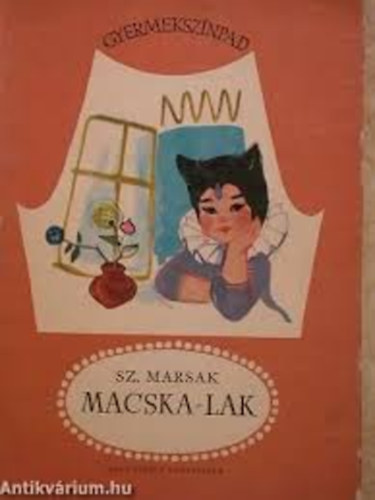 Macska-lak (Gyermekszínpad) Mesejáték 3 képben című könyvünk borítója